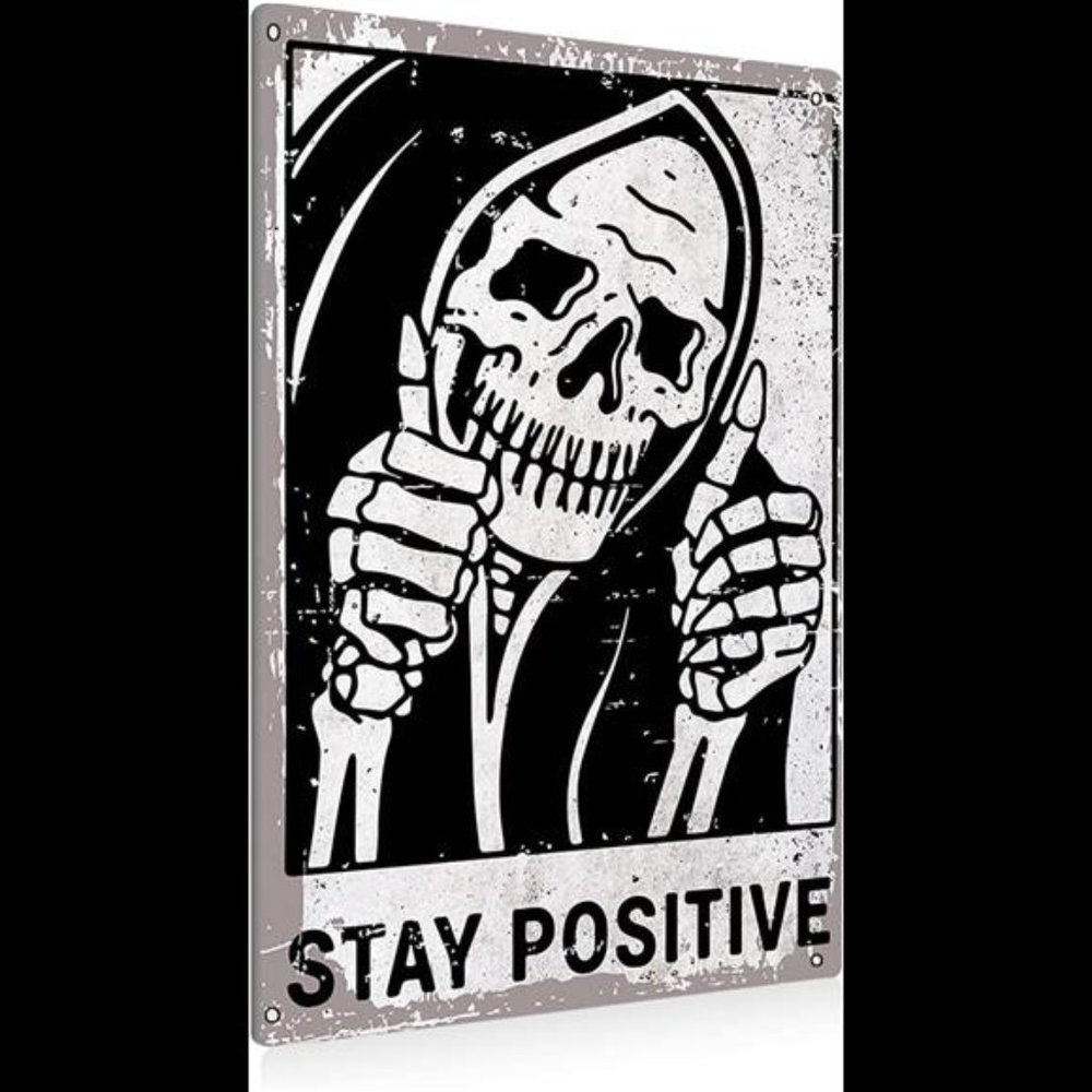 Vintage Stay Positive Skull Sign Metal Tin Sign Wall Decor Funny-Retro 8x12 Inch